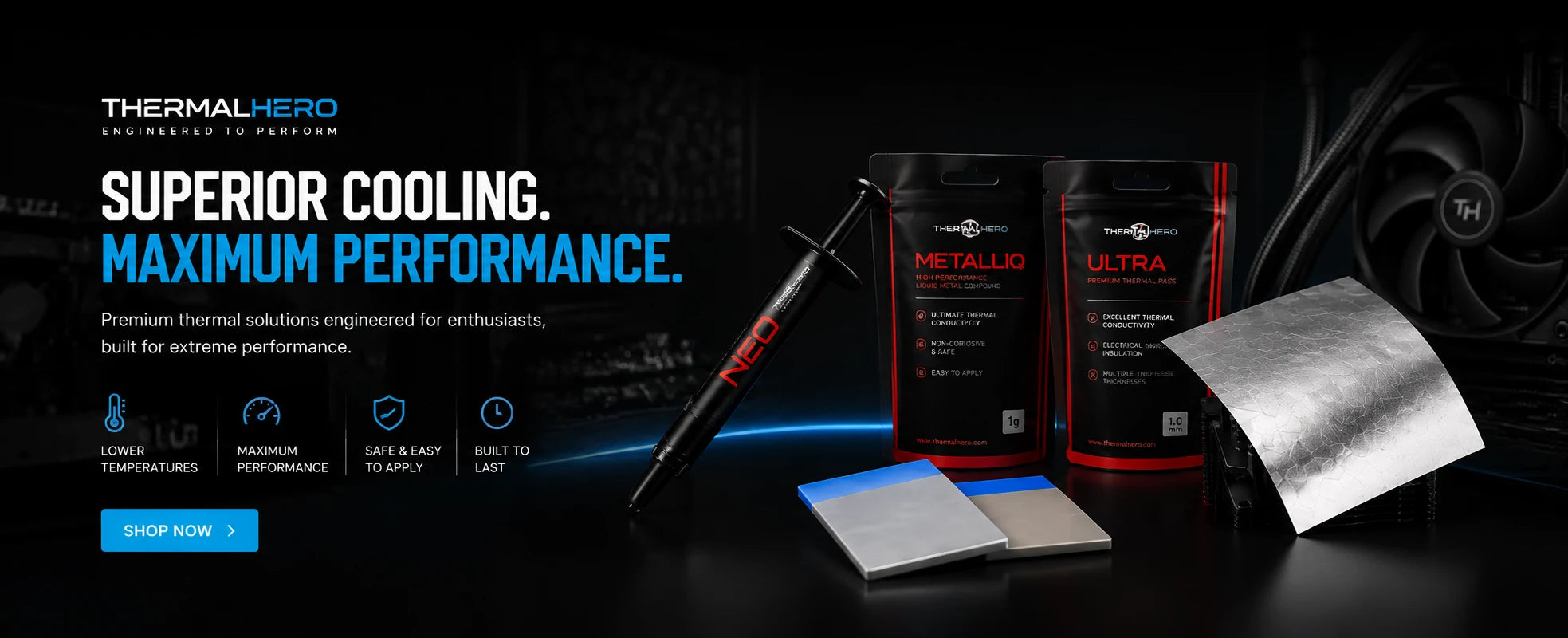 Thermal Hero superior cooling and maximum performance product range